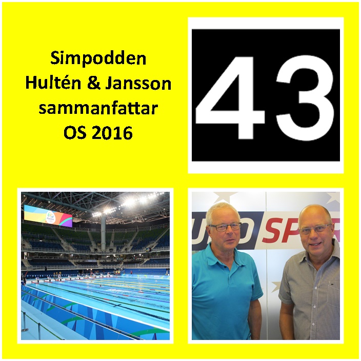 Simpodden Hultén & Jansson nr 43 - sammanfattar OS 2016