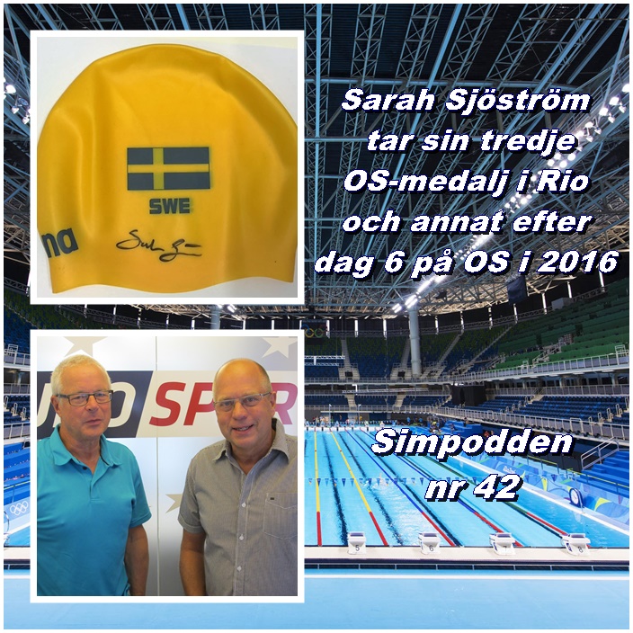 Simpodden Hultén & Jansson nr 42 - efter dag 6 på OS i Rio.