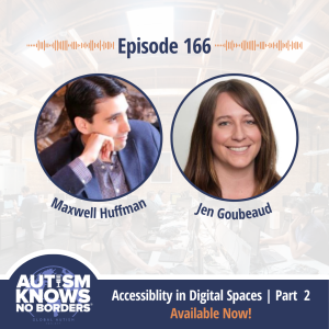 Accessibility in Digital Spaces | Part 2 with Maxwell Huffman and Jen Goubeaud