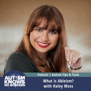 What is Ableism? with Haley Moss | Autism Tips & Tools