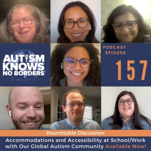 157. RTD | Accessibility and Accommodations, with the Global Autism Community