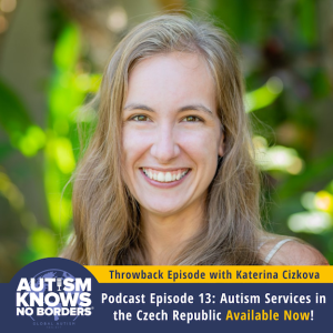 TBT | 13. Autism Services in the Czech Republic, with Katerina Cizkova