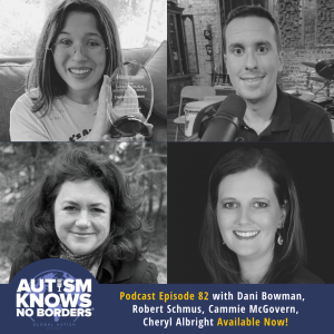 82. RTD | Preparing for Adulthood, with Dani Bowman, Robert Schmus, Cammie McGovern, and Cheryl Albright