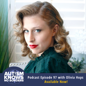 97. Autism in Females, with Olivia Hops
