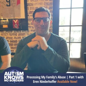 Processing My Family’s Abuse | Part 1 with Eren Niederhoffer