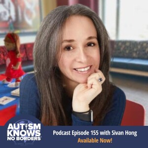 155. The Power of Social Stories, with Sivan Hong
