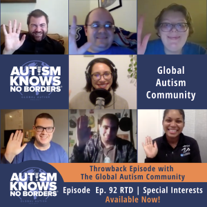 TBT | 92. RTD | Special Interests, with the Global Autism Community