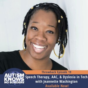 Dyslexia, Speech Therapy, and AAC, with Jeannette Washington | TBT