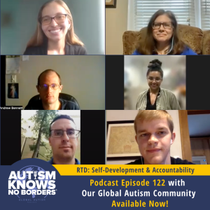 122. RTD | Self-Development & Accountability, with the Global Autism Community