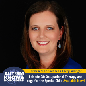 TBT | 28. Occupational Therapy and Yoga for the Special Child, with Cheryl Albright