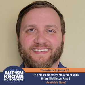 The Neurodiversity Movement, Part 2 with Brian Middleton | TBT