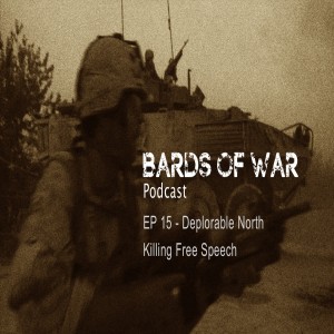 Ep15_BardsFM, Deplorable North - Killing Free Speech