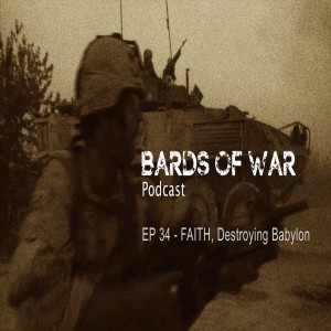 Ep34_BardsFM, FAITH - Destroying Babylon