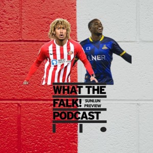 Sunderland vs Doncaster Rovers // League One Preview - What The Falk Podcast