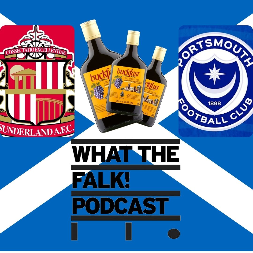 WTF Sunderland Podcast