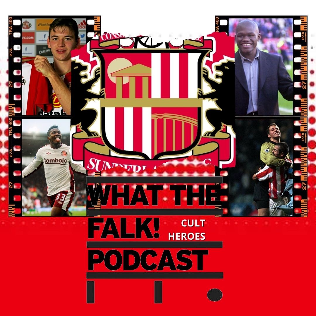 WTF Sunderland Podcast