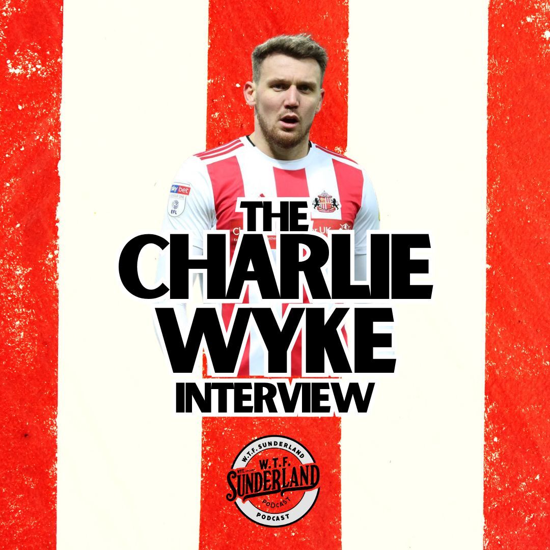 WTF Sunderland Podcast