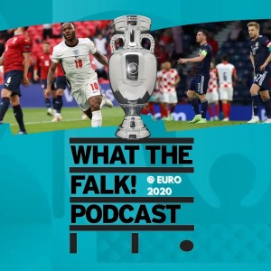 England 1-0 Czech Republic / Scotland 1-3 Croatia | Euro 2020 Group D - What The Falk Review Podcast