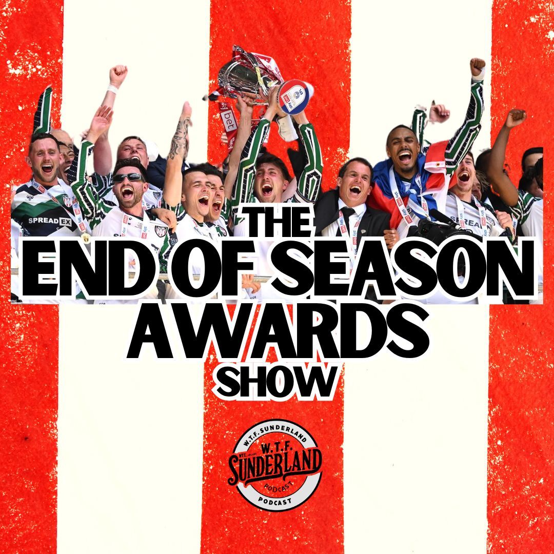 WTF Sunderland Podcast