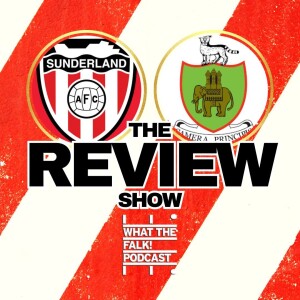 Sunderland 2-2 Coventry City | EFL Championship Review - What The Falk Podcast