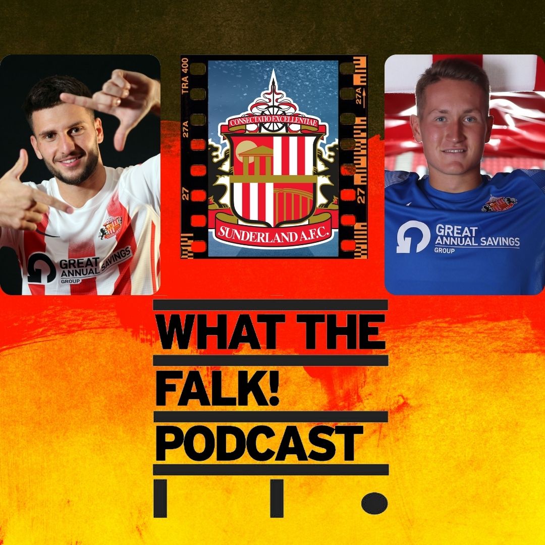 WTF Sunderland Podcast