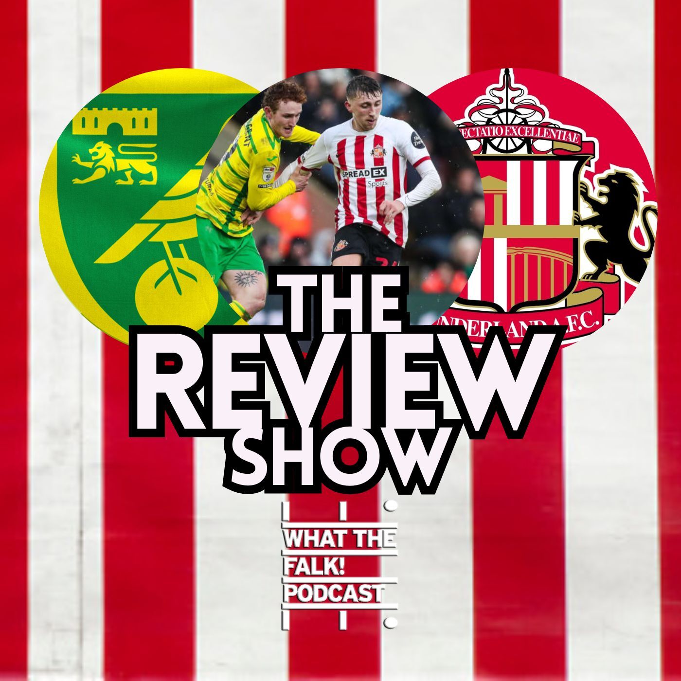 Norwich City 1-0 Sunderland | EFL Championship Review - What The Falk Podcast