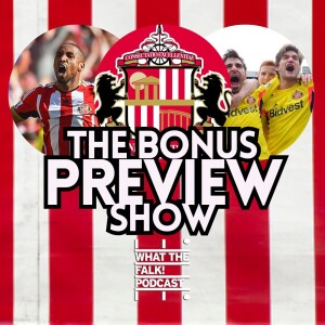 Sunderland vs Newcastle United Memories // FA Cup 3rd Round Bonus Preview - What The Falk Podcast