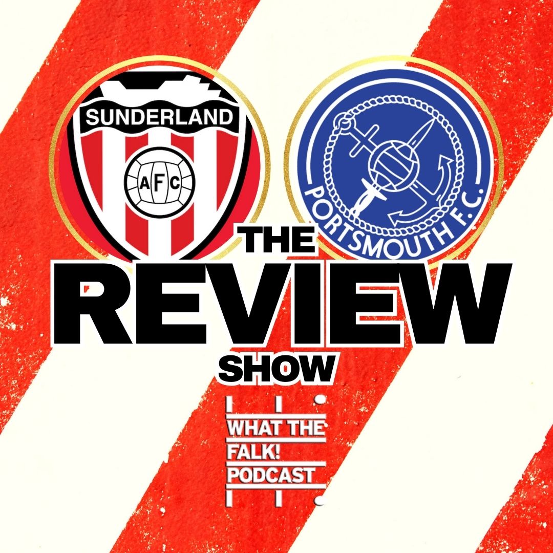 WTF Sunderland Podcast