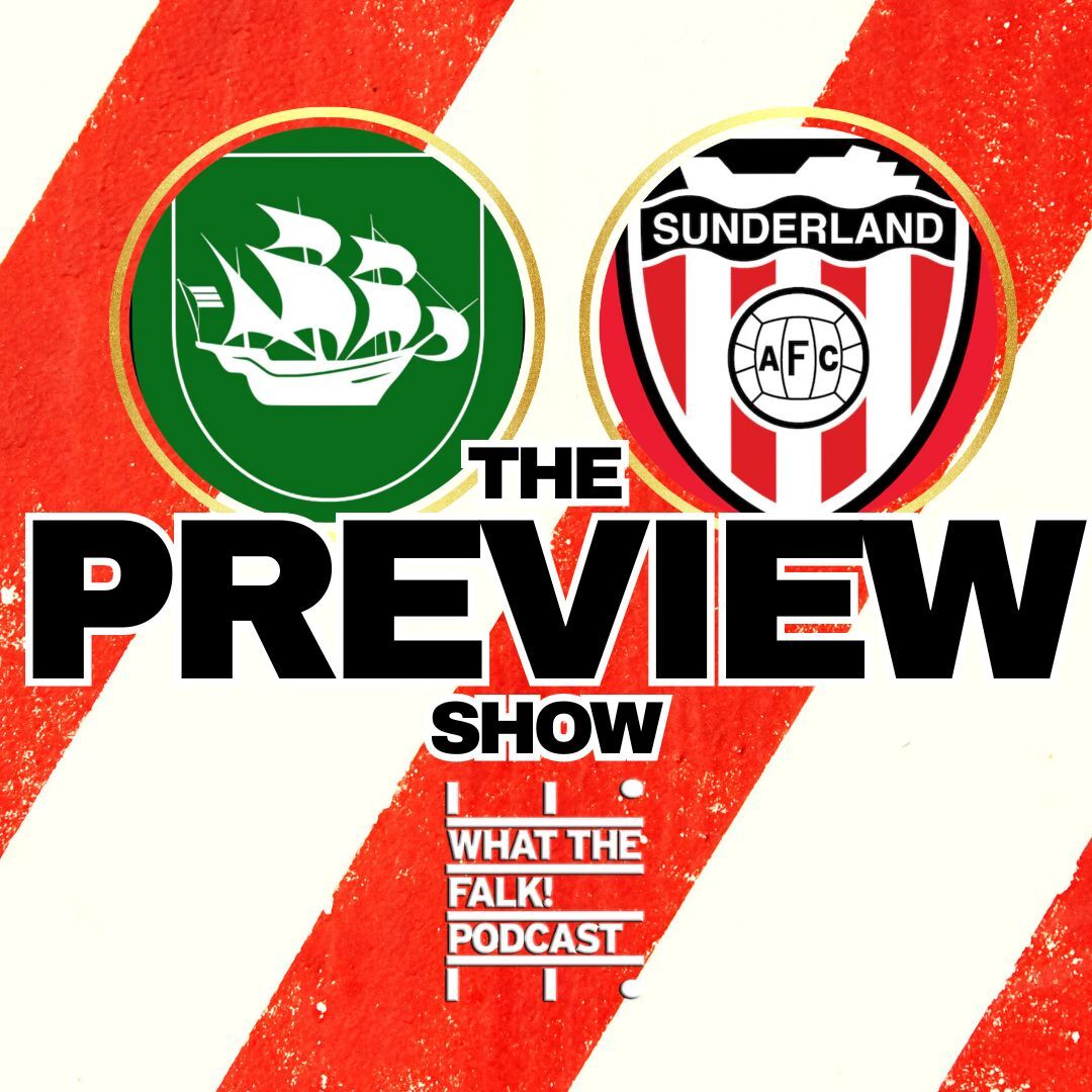 Plymouth Argyle vs Sunderland // EFL Championship Preview - What The Falk Podcast