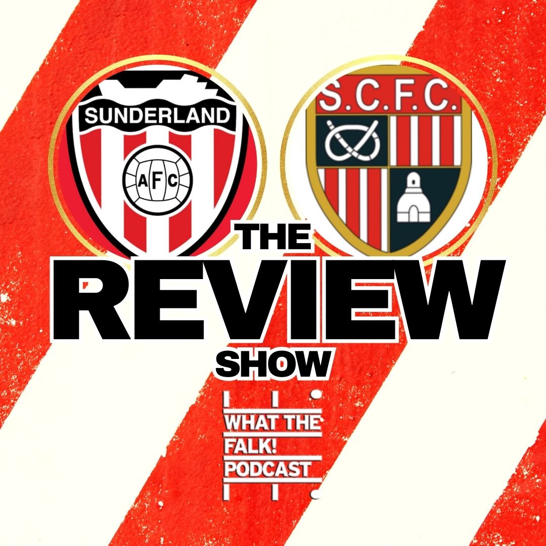 WTF Sunderland Podcast