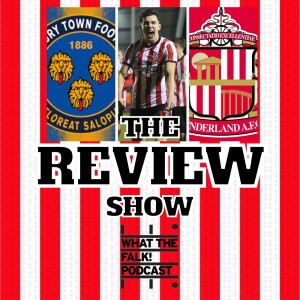 Shrewsbury Town 1-2 Sunderland | FA Cup Review - What The Falk Podcast