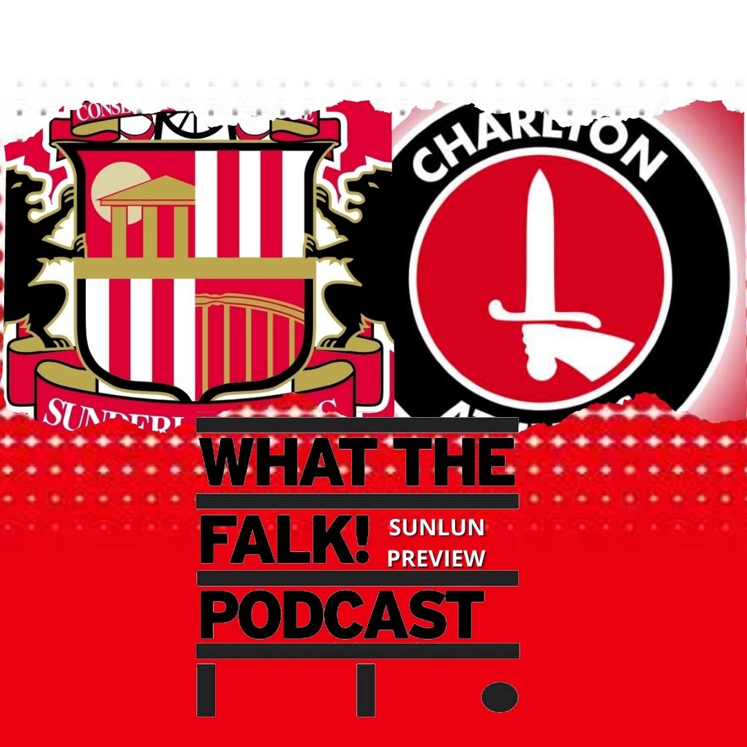 WTF Sunderland Podcast