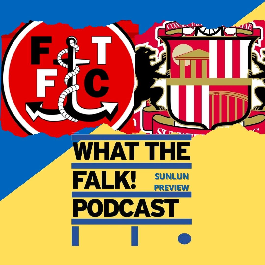 WTF Sunderland Podcast