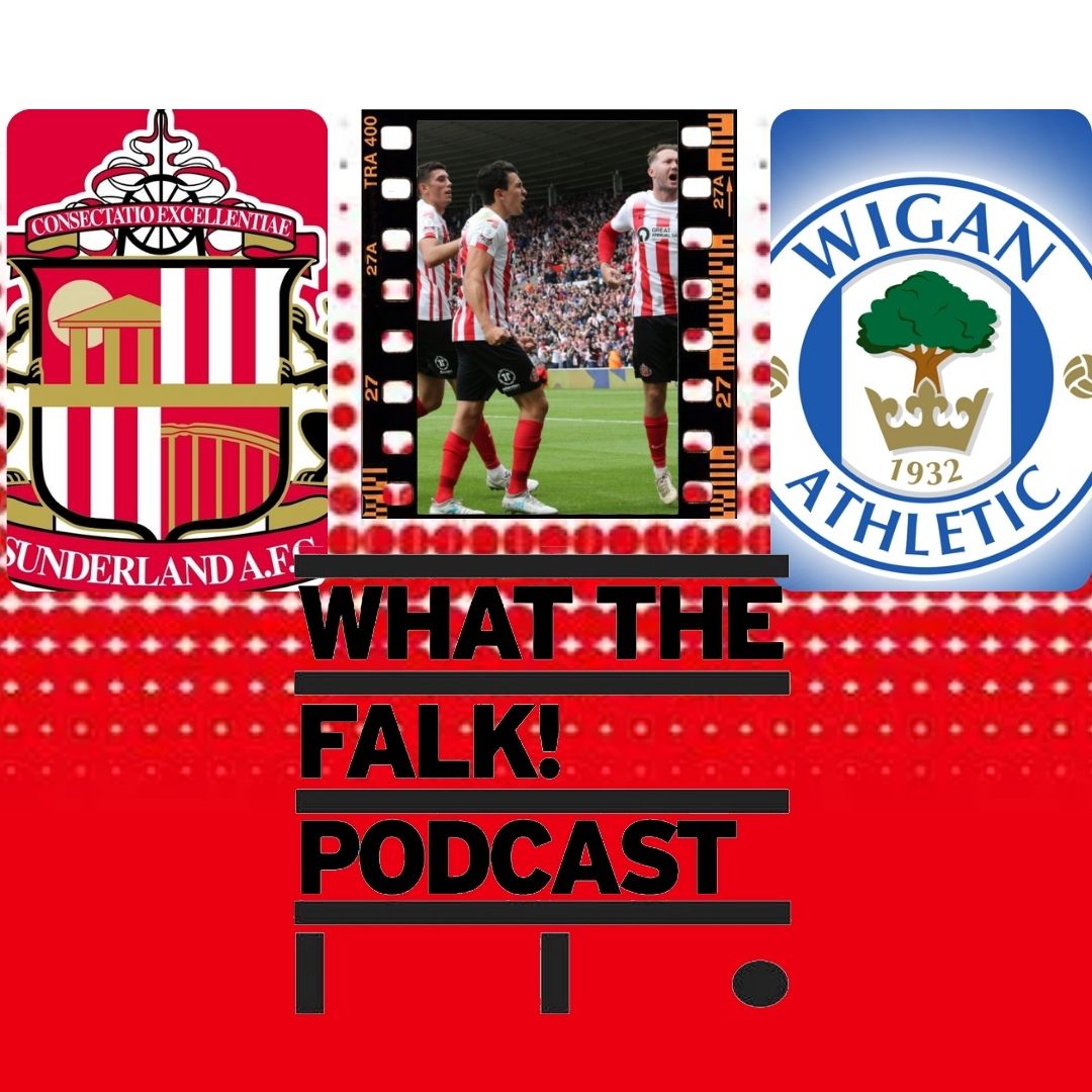 WTF Sunderland Podcast