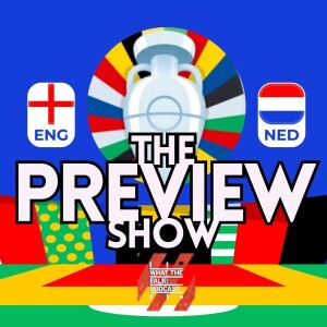 England vs Netherlands Euro 2024 Semi Final Preview - What The Falk Podcast