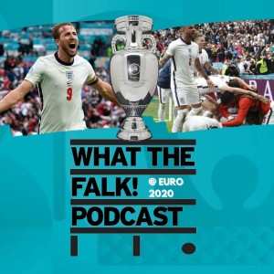 England 2-0 Germany | Euro 2020 Last 16 - What The Falk Review Podcast