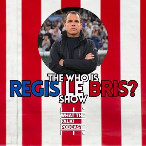 Who is Régis Li Bris? Sunderland AFC's new head coach | EFL Championship - What The Falk Podcast