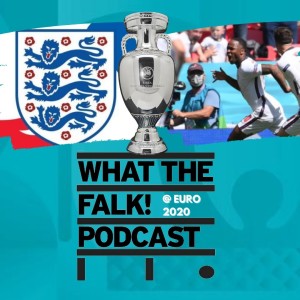 England 1-0 Croatia | Euro 2020 Group D - What The Falk Review Podcast