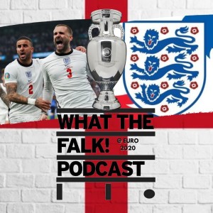 Italy 1-1 England (3-2 on pens) | Euro 2020 final - What The Falk Review Podcast