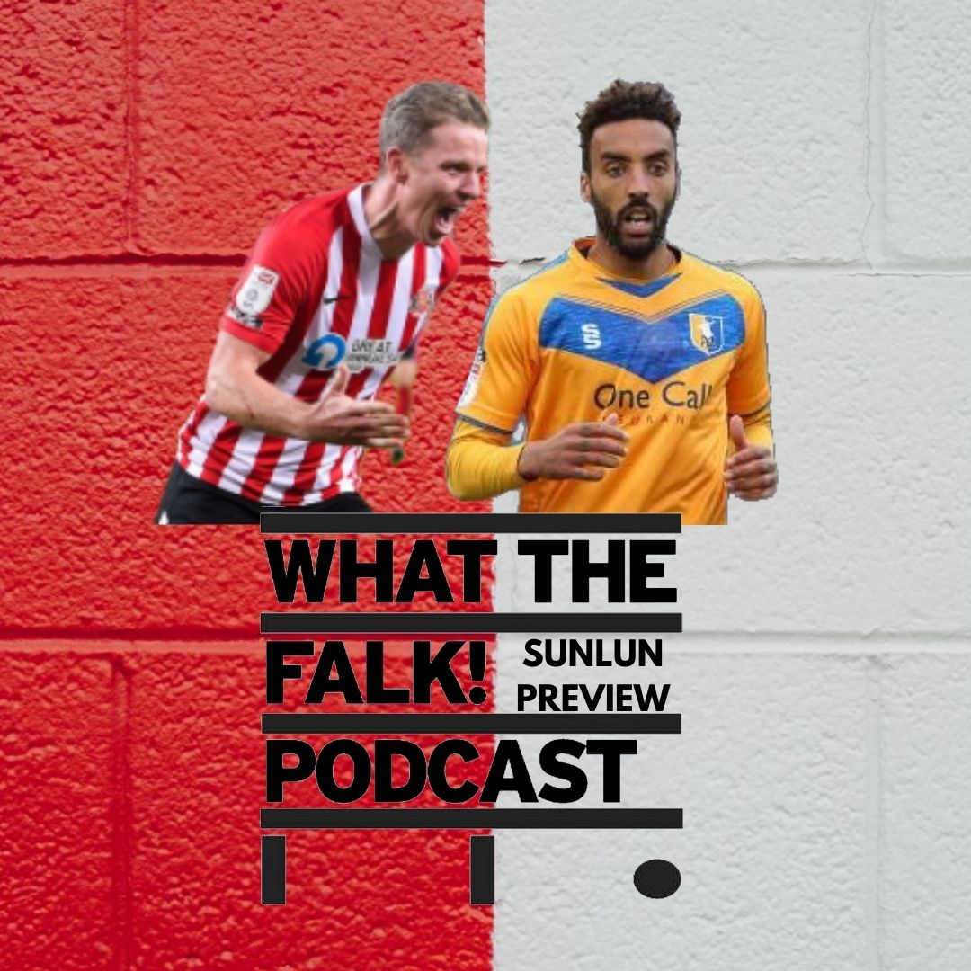WTF Sunderland Podcast