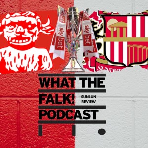 Lincoln City 2-0 Sunderland | What The Falk Review Show