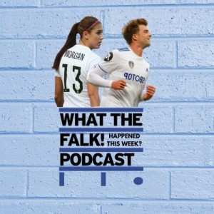 WTFHTW? | Alex Morgan, Predictions, Leeds United return, Liverpool stutter?