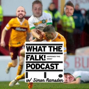 What The Falk Happened This Week Ep#17 | with Simon Ramsden -Testy tattoos and dancing to the proclaimers