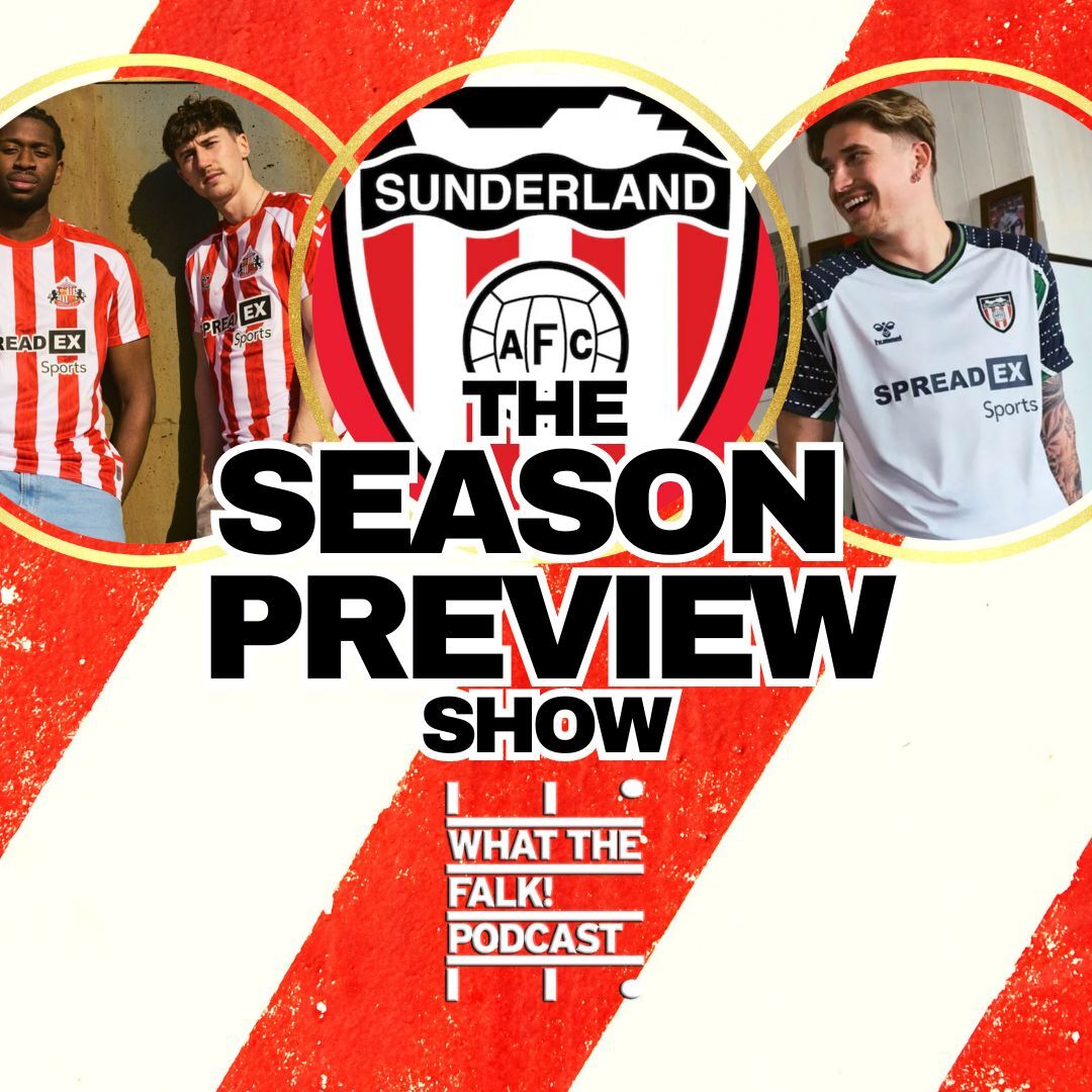 WTF Sunderland Podcast