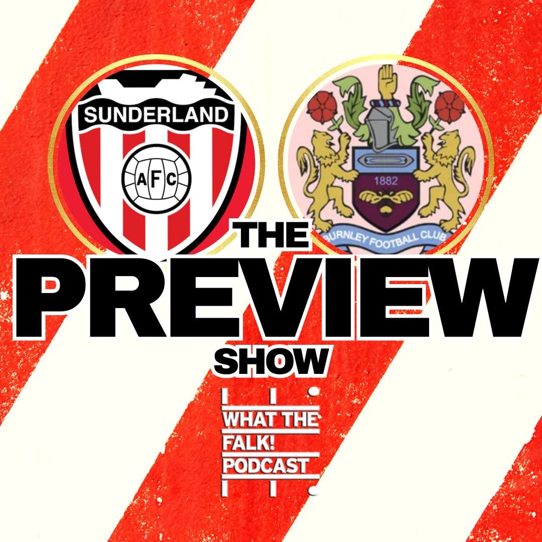 WTF Sunderland Podcast