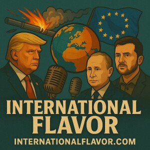 Europe’s Tantrums, Trump’s Tightrope, and the War No One Wants to End