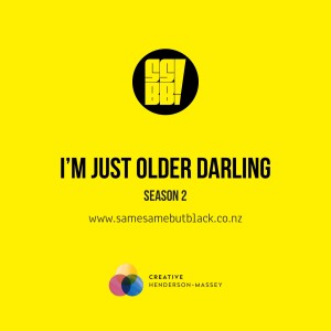 I‘m Just Older Darling- Season 2