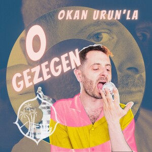 Geçmişimden çok memnunum: Baran Bölükbaşı - O Gezegen 06