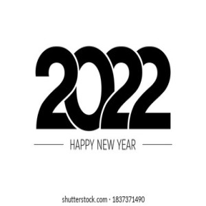 Happy New Year, Looking Ahead, Recapping 2021