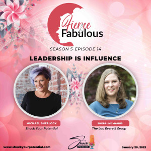 Leadership is Influence - Sherri McManus